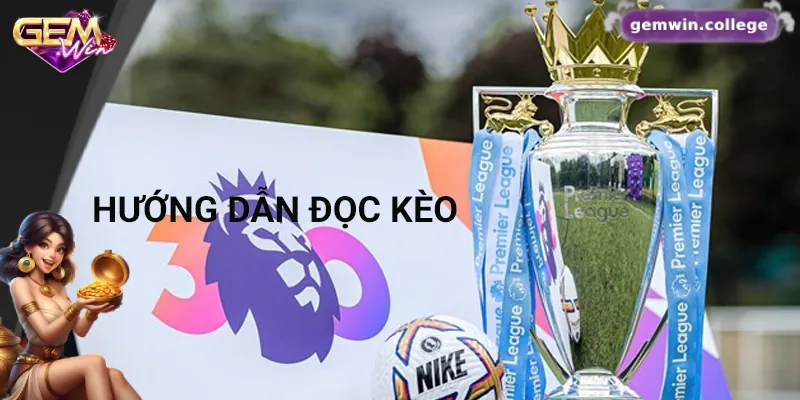 Hướng dẫn đọc và phân tích bảng kèo nhà cái